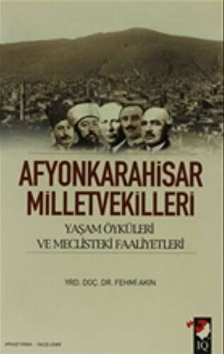 Afyonkarahisar Milletvekilleri - 1