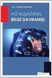 Ağ Kuşağının Bilgi Davranışı - 1