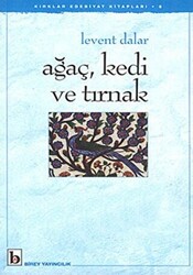 Ağaç, Kedi ve Tırnak - 1