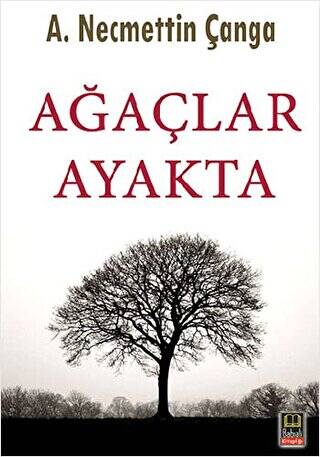 Ağaçlar Ayakta - 1