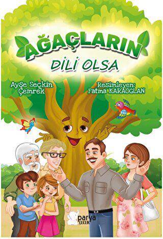 Ağaçların Dili Olsa - 1