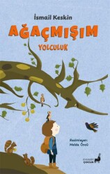 Ağaçmışım Yolculuk - 1