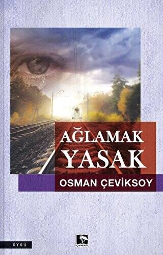 Ağlamak Yasak - 1