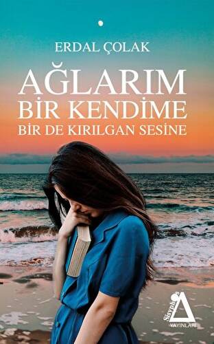 Ağlarım Bir Kendime Bir De Kırılgan Sesine - 1