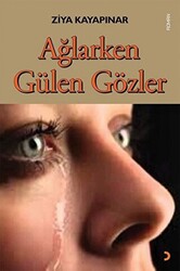 Ağlarken Gülen Gözler - 1