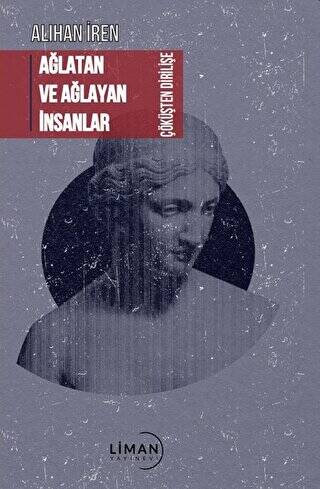 Ağlatan ve Ağlayan İnsanlar Çöküşten Dirilişe - 1