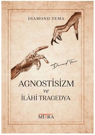 Agnostisizm Ve İlahi Tragedya - 1