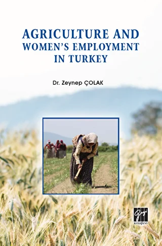 Agriculture and Women`s Employment in Turkey - 1