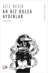 Ah Biz Ödlek Aydınlar - 1