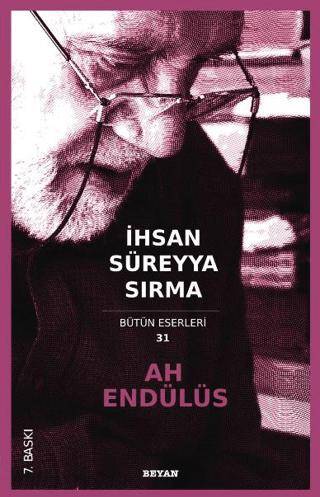 Ah Endülüs - Bütün Eserleri 31 - 1