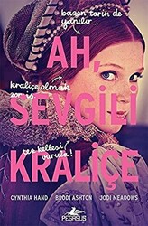 Ah, Sevgili Kraliçe - 1