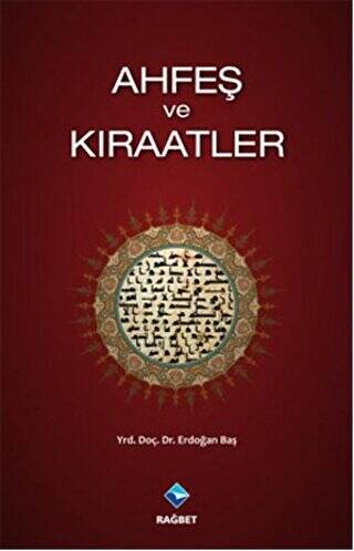 Ahfeş ve Kıraatler - 1