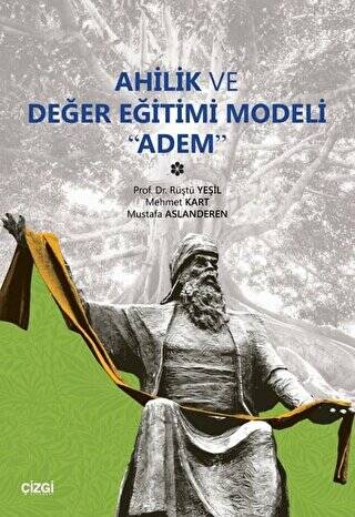 Ahilik ve Değer Eğitimi Modeli Adem - 1