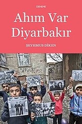 Ahım Var Diyarbakır - 1