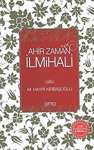 Ahir Zaman İlmihali - 1