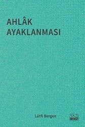 Ahlak Ayaklanması - 1