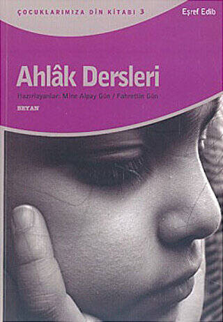 Ahlak Dersleri - 1