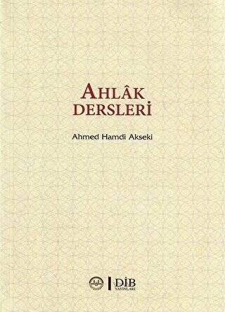 Ahlak Dersleri - 1