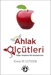 Ahlak Ölçütleri - 1