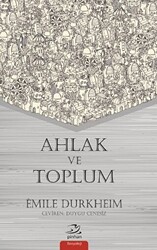 Ahlak ve Toplum - 1