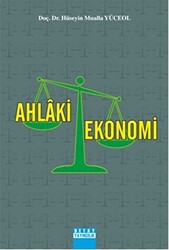 Ahlaki Ekonomi - 1