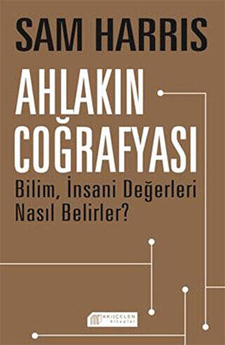 Ahlakın Coğrafyası - 1