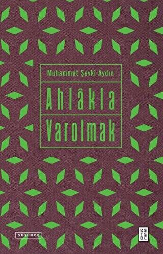 Ahlakla Varolmak - 1