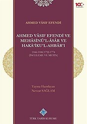 Ahmed Vasıf Efendi ve Mehasinü`l-Asar ve Haka`iku`l-Ahbar`ı - 1