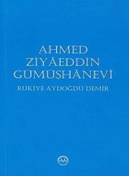 Ahmed Ziyaeddin Gümüşhanevi - 1