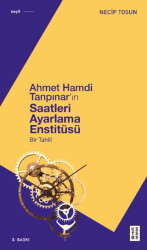 Ahmet Hamdi Tanpınar`ın Saatleri Ayarlama Enstitüsü - 1