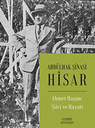 Ahmet Haşim: Şiiri ve Hayatı - 1