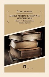 Ahmet Mithat Efendi`nin Kütüphanesi - 1