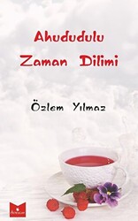 Ahududulu Zaman Dilimi - 1