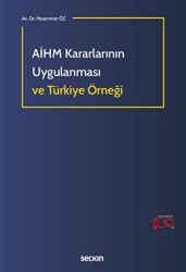 AİHM Kararlarının Uygulanması ve Türkiye Örneği - 1