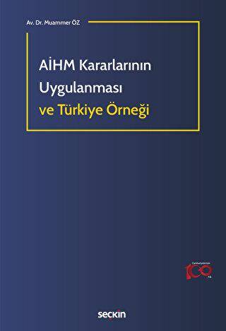 AİHM Kararlarının Uygulanması ve Türkiye Örneği - 1