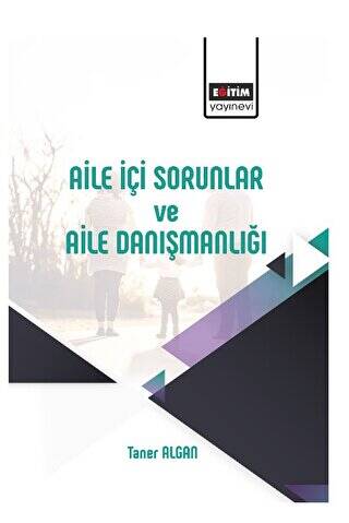 Aile İçi Sorunlar ve Aile Danışmanlığı - 1