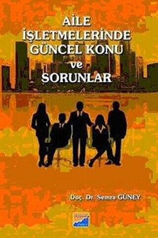 Aile İşletmelerinde Güncel Konu ve Sorunlar - 1