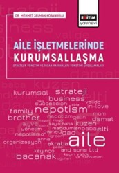 Aile İşletmelerinde Kurumsallaşma - 1