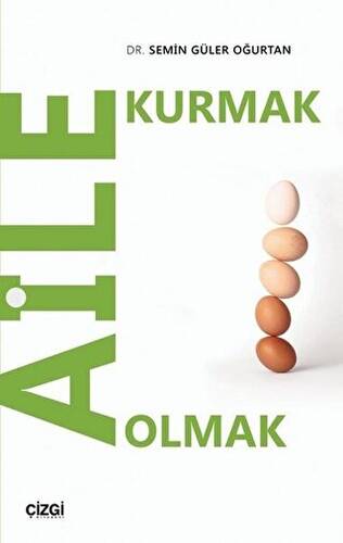 Aile Kurmak Aile Olmak - 1