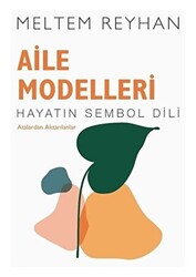 Aile Modelleri - 1