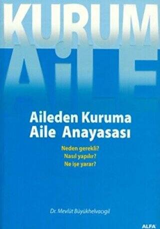 Aileden Kuruma Aile Anayasası - 1