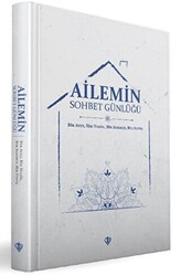 Ailemin Sohbet Günlüğü - 1