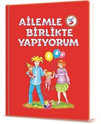 Ailemle Birlikte Yapıyorum 3+ Yaş - 1