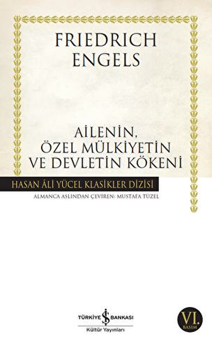 Ailenin, Özel Mülkiyetin ve Devletin Kökeni - 1