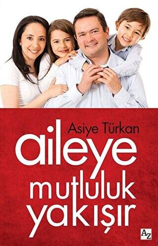 Aileye Mutluluk Yakışır - 1