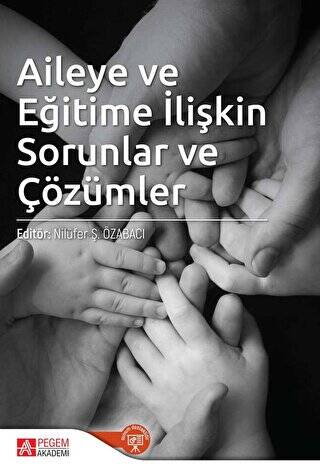 Aileye ve Eğitime İlişkin Sorunlar ve Çözümler - 1