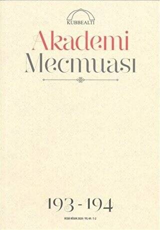 Akademi Mecmuası Sayı: 193-194 Kasım - Aralık 2019 - 1