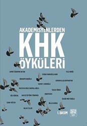 Akademisyenlerden KHK Öyküleri - 1