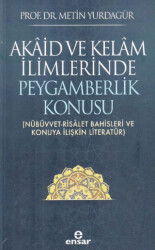 Akaid ve Kelam İlimlerinde Peygamberlik Konusu - 1