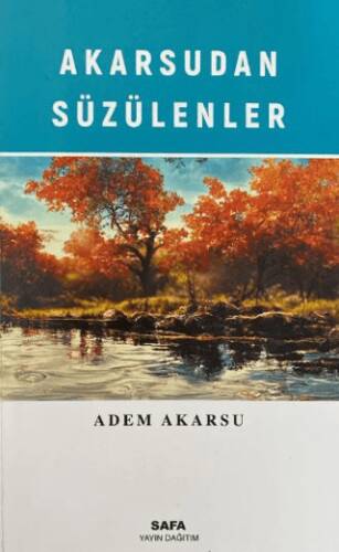 Akarsudan Süzülenler - 1